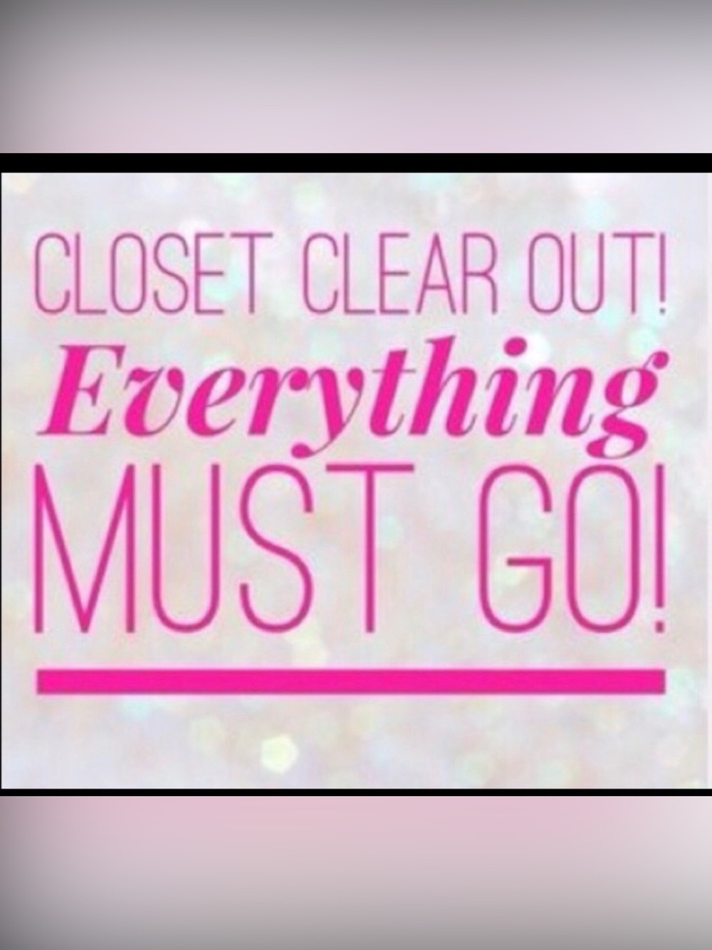 Pink Text 'Everything Must Go' Graphic Print